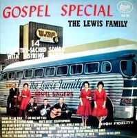 The Lewis Family - Gospel Special